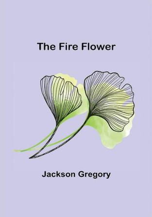 The Fire Flower