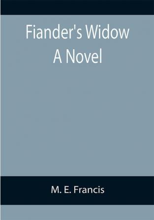 Fiander's Widow A Novel