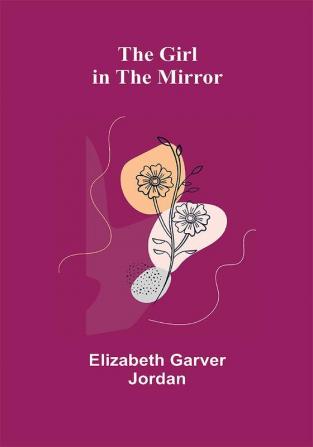 The Girl in the Mirror