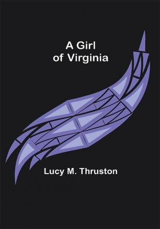 A Girl of Virginia