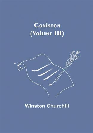 Coniston (Volume III)