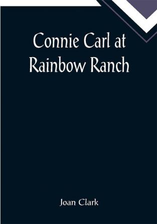 Connie Carl at Rainbow Ranch