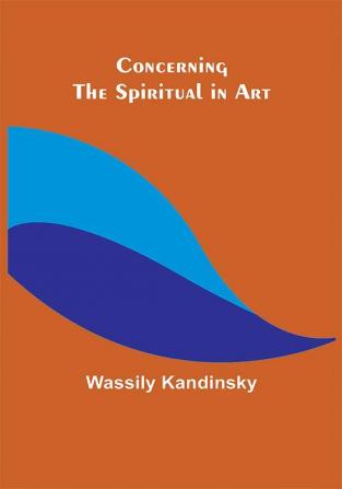 Concerning the Spiritual in Art