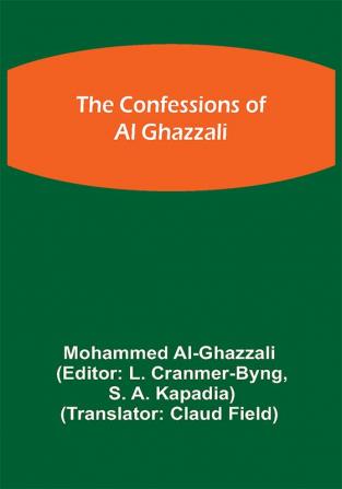 The Confessions of Al Ghazzali