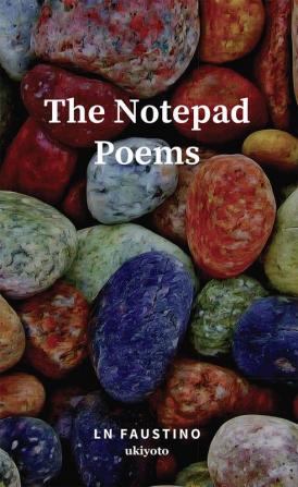 The Notepad Poems