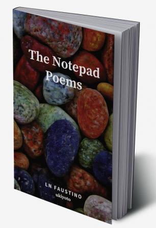 The Notepad Poems