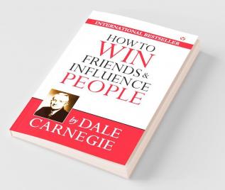 How to Win Friends and Influence People