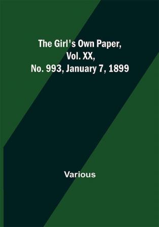 The Girl's Own Paper Vol. XX No. 993 January 7 1899