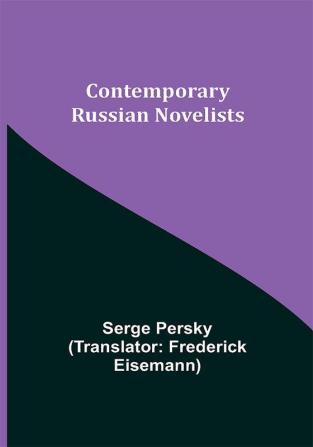 Contemporary Russian Novelists