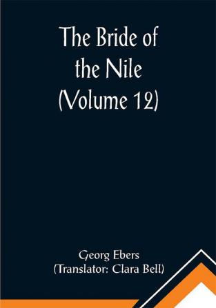 The Bride of the Nile (Volume 12)