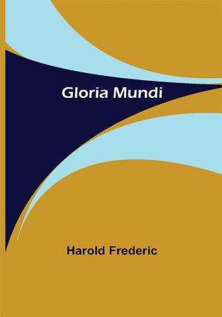 Gloria Mundi