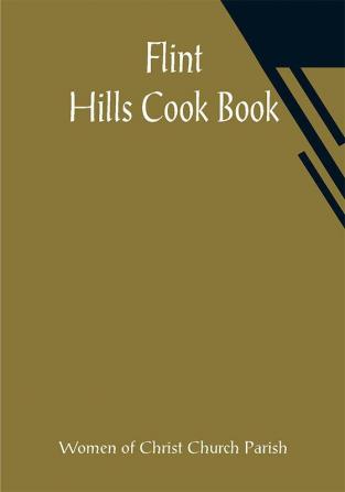 Flint Hills Cook Book