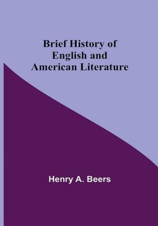 Brief History of English and American Literature