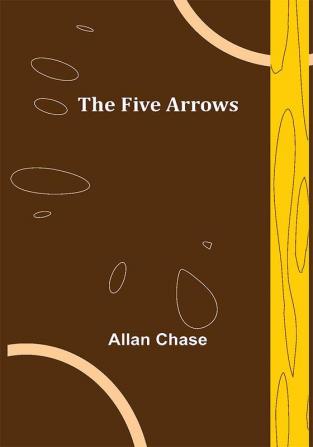 The Five Arrows