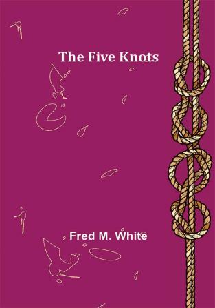 The Five Knots