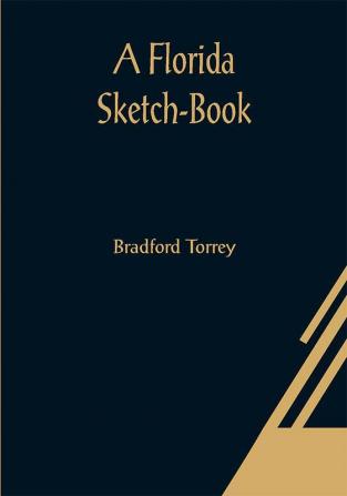 A Florida Sketch-Book