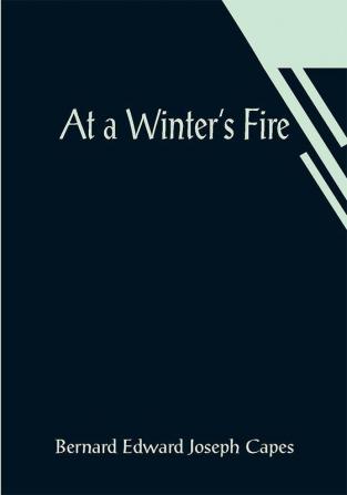 At a Winter's Fire