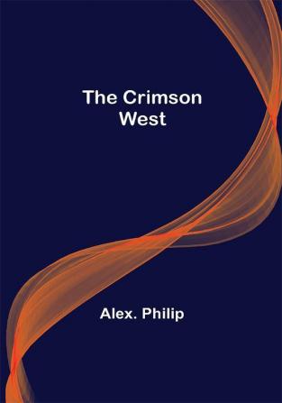 The Crimson West