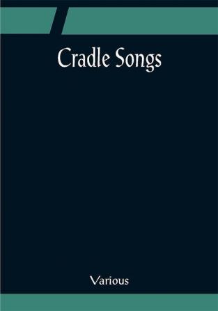 Cradle Songs