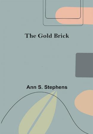 The Gold Brick