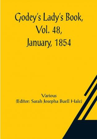 Godey's Lady's Book Vol. 48 January 1854