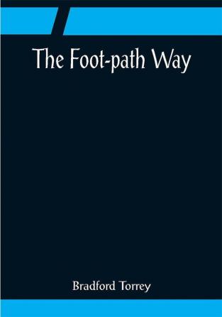 The Foot-path Way