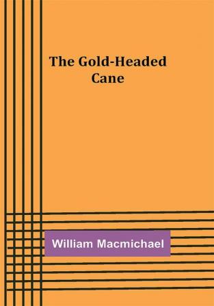 The Gold-Headed Cane