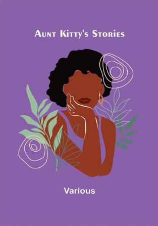 Aunt Kitty's Stories