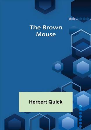 The Brown Mouse