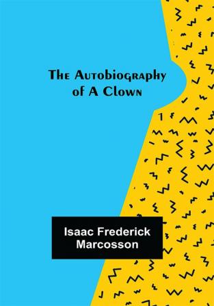 The Autobiography of a Clown