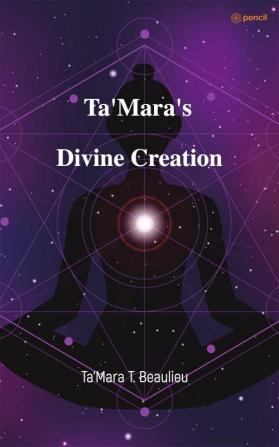 Ta'Mara's Divine Creation