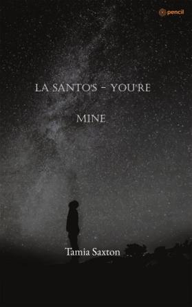 La Santo's - You're Mine