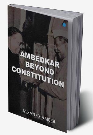 Ambedkar Beyond Constitution