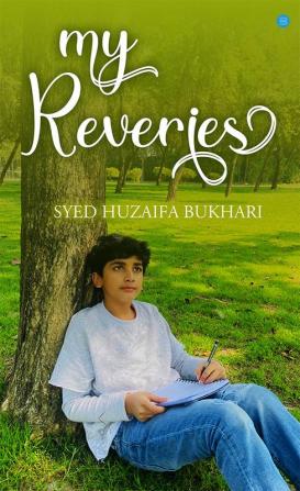 My Reveries