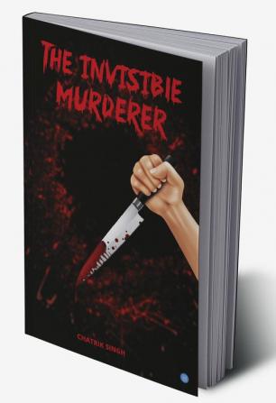 The Invisible Murderer