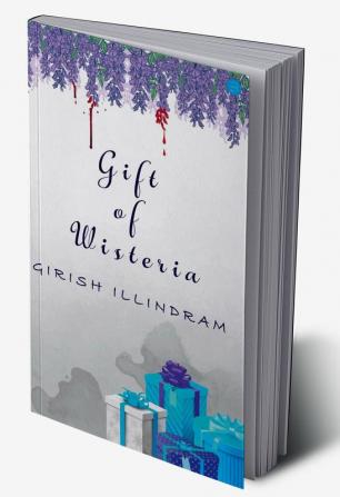 Gift of Wisteria