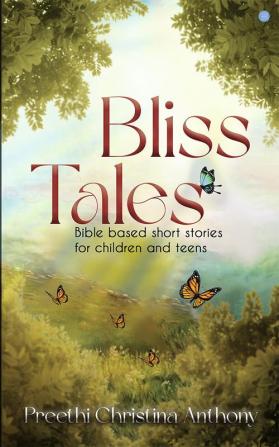 Bliss Tales