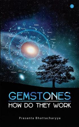 Gemstones - How Do They Work