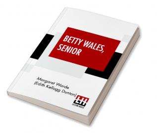 Betty Wales Senior