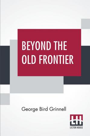 Beyond The Old Frontier