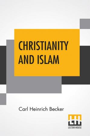 Christianity And Islam