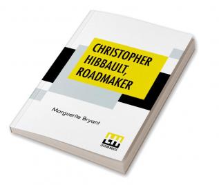 Christopher Hibbault Roadmaker