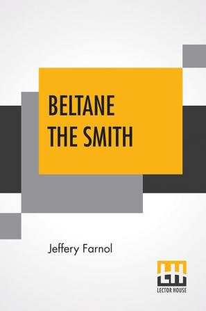 Beltane The Smith