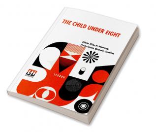 The Child Under Eight