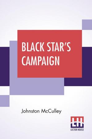 Black Star's Campaign