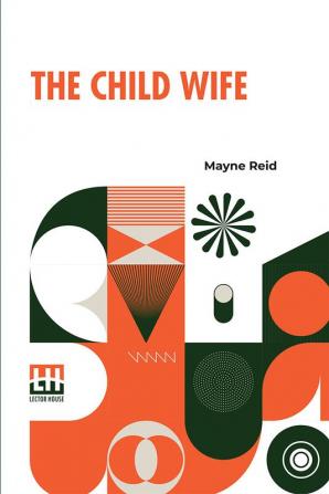 The Child Wife