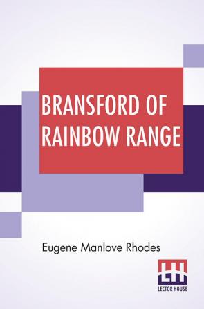 Bransford Of Rainbow Range