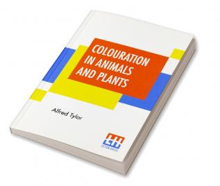 Colouration In Animals And Plants