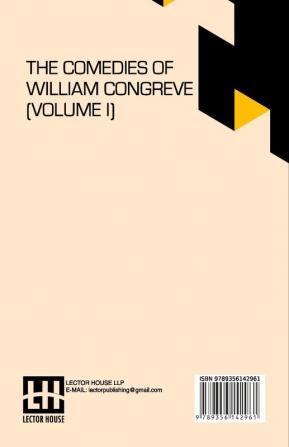 The Comedies Of William Congreve (Volume I)