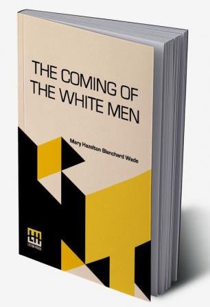 The Coming Of The White Men